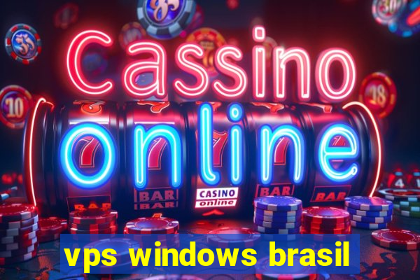 vps windows brasil